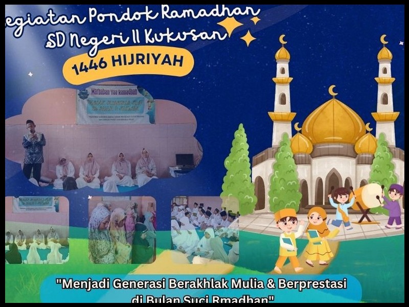 PONDOK RAMADHAN SD NEGERI II KUKUSAN 1446H
